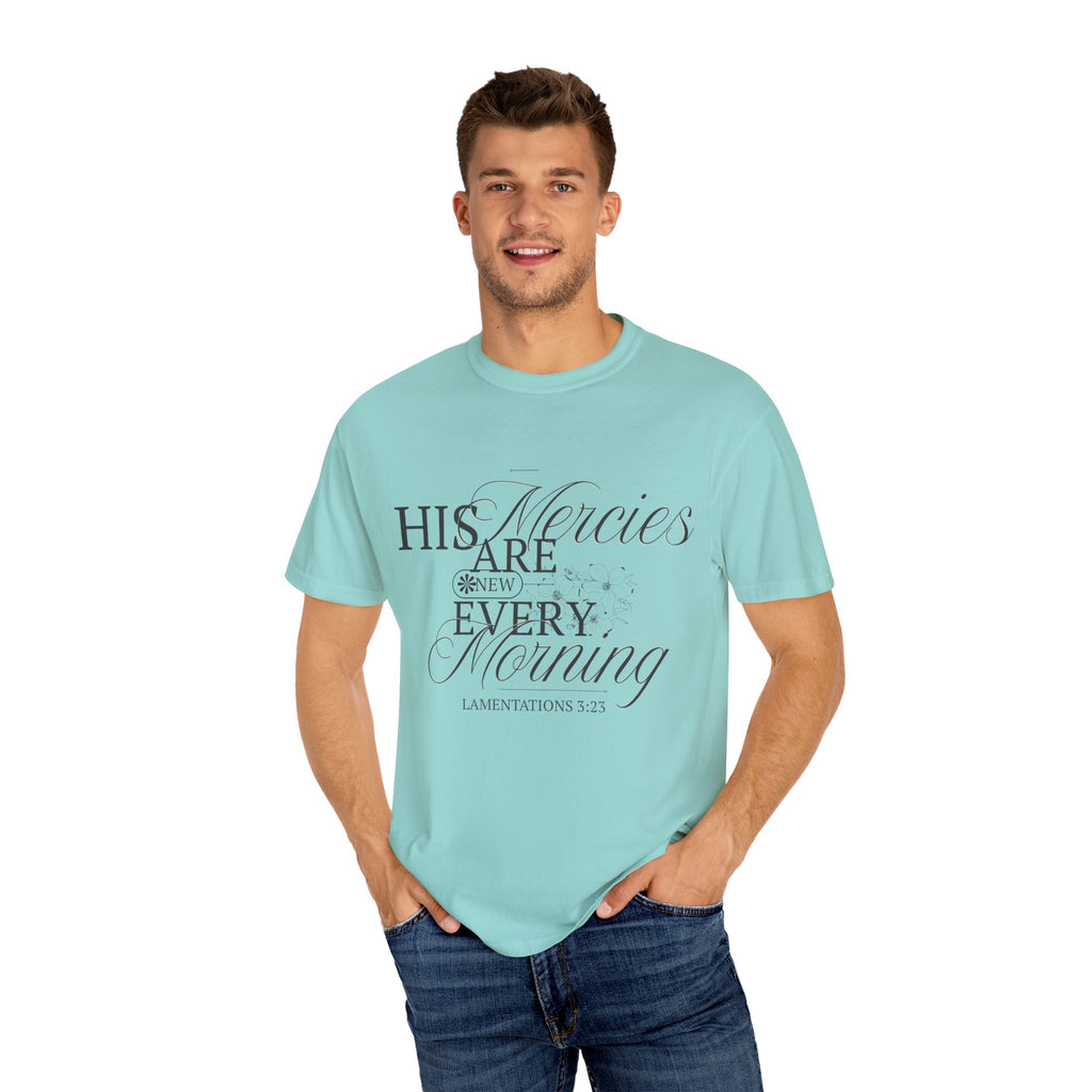Faith-Inspired Garment-Dyed T-Shirt - His Mercies Are New Every Morning, Christian Apparel, Inspirational Gift, Unisex Tee, Bible [...]