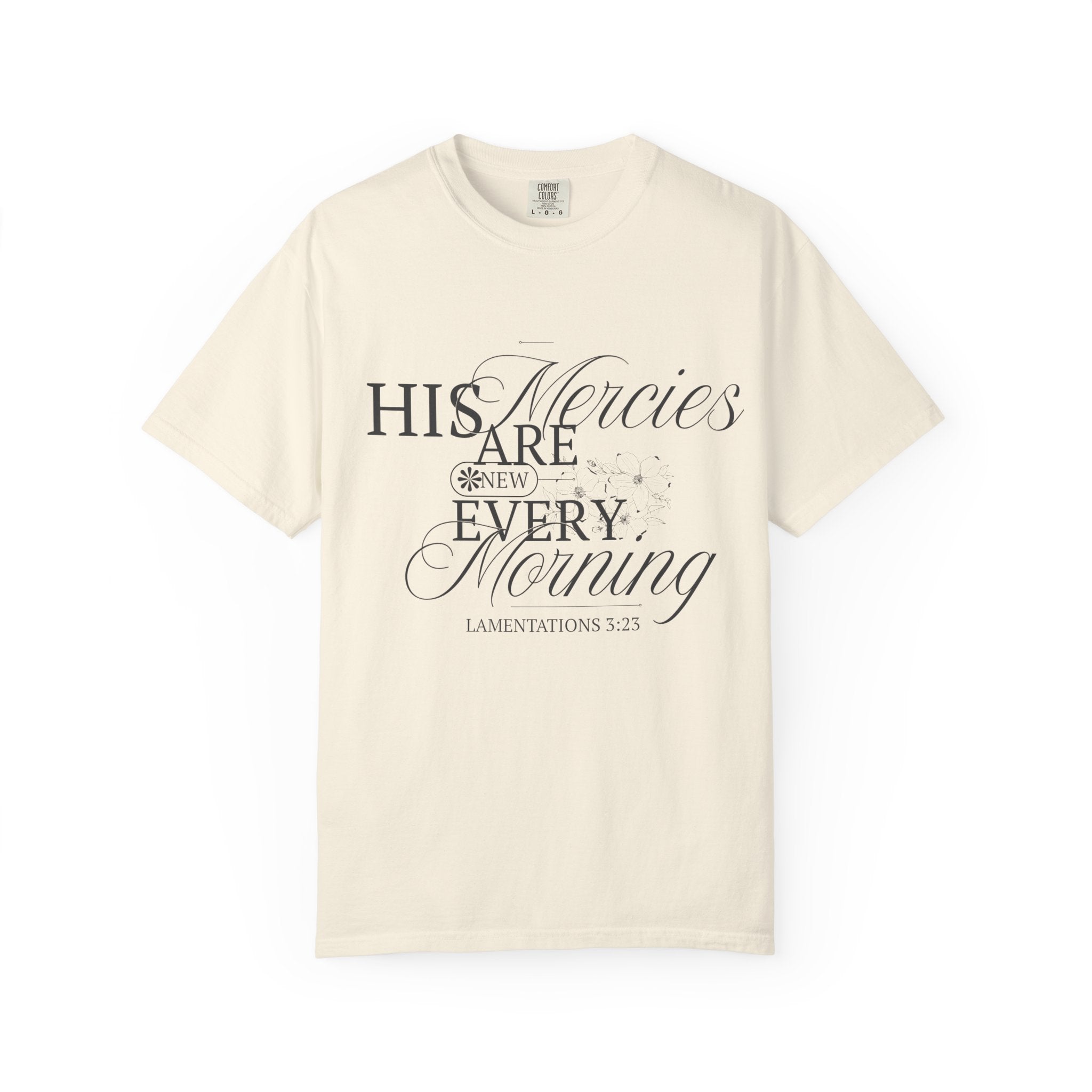 Faith-Inspired Garment-Dyed T-Shirt - His Mercies Are New Every Morning, Christian Apparel, Inspirational Gift, Unisex Tee, Bible [...]