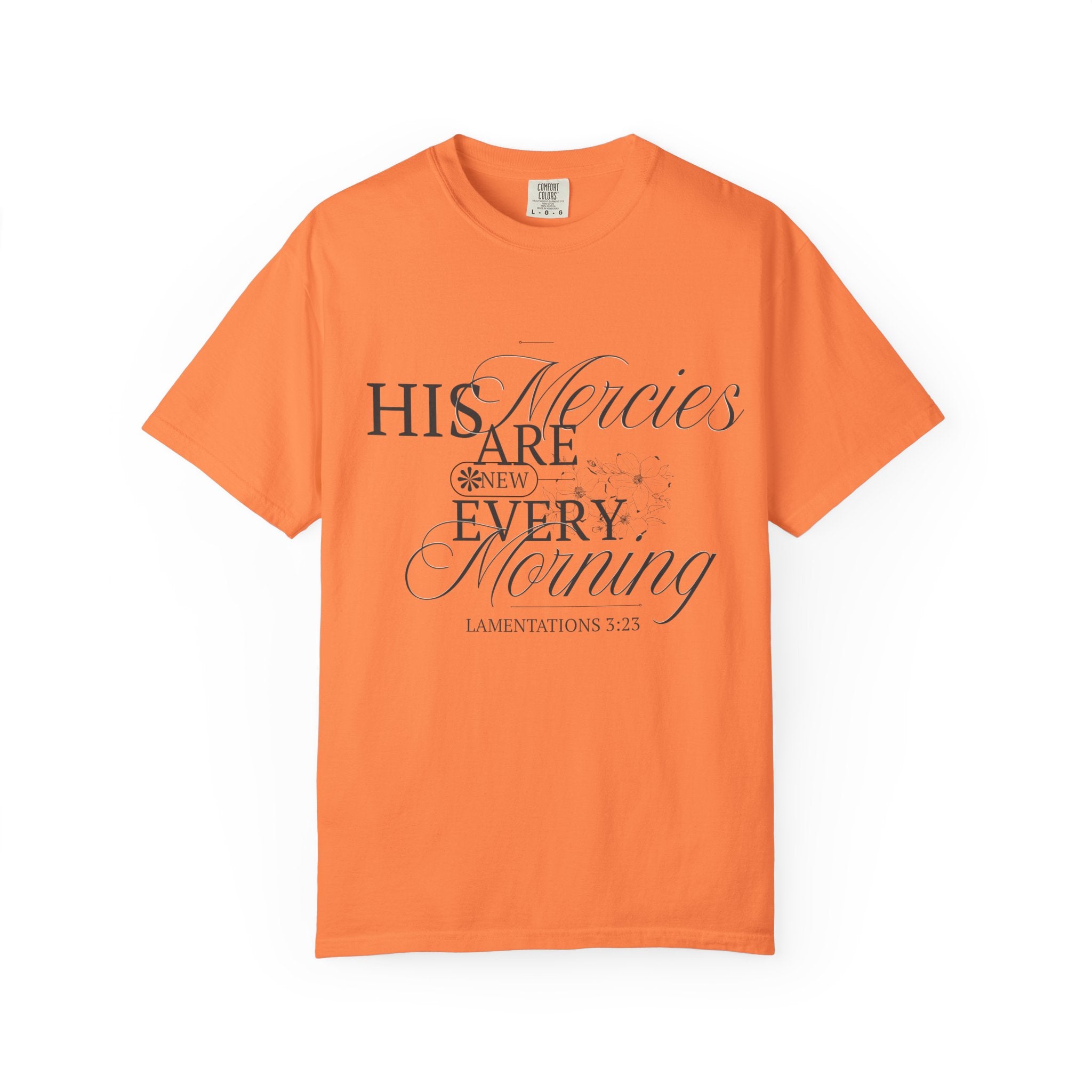 Faith-Inspired Garment-Dyed T-Shirt - His Mercies Are New Every Morning, Christian Apparel, Inspirational Gift, Unisex Tee, Bible [...]