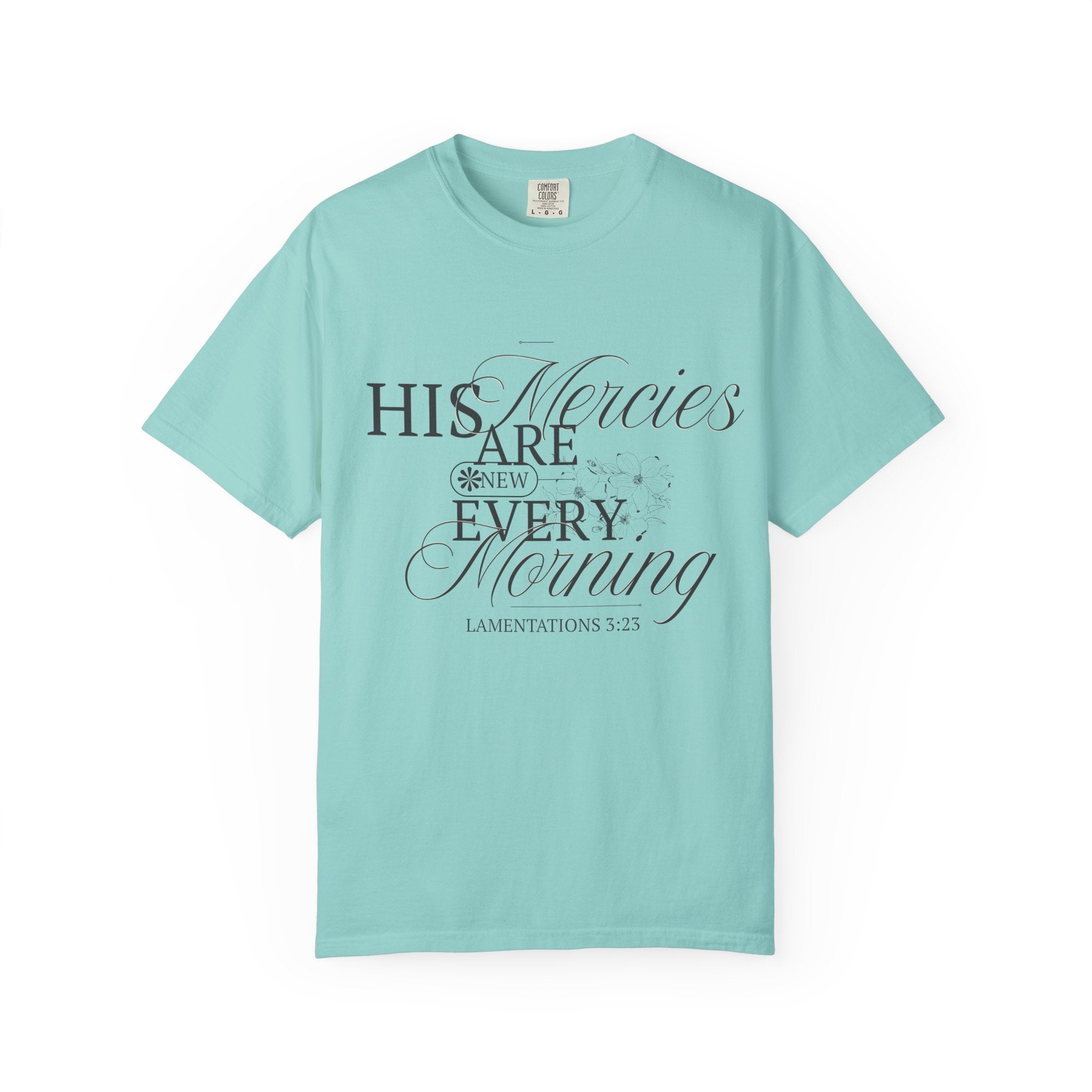 Faith-Inspired Garment-Dyed T-Shirt - His Mercies Are New Every Morning, Christian Apparel, Inspirational Gift, Unisex Tee, Bible [...]