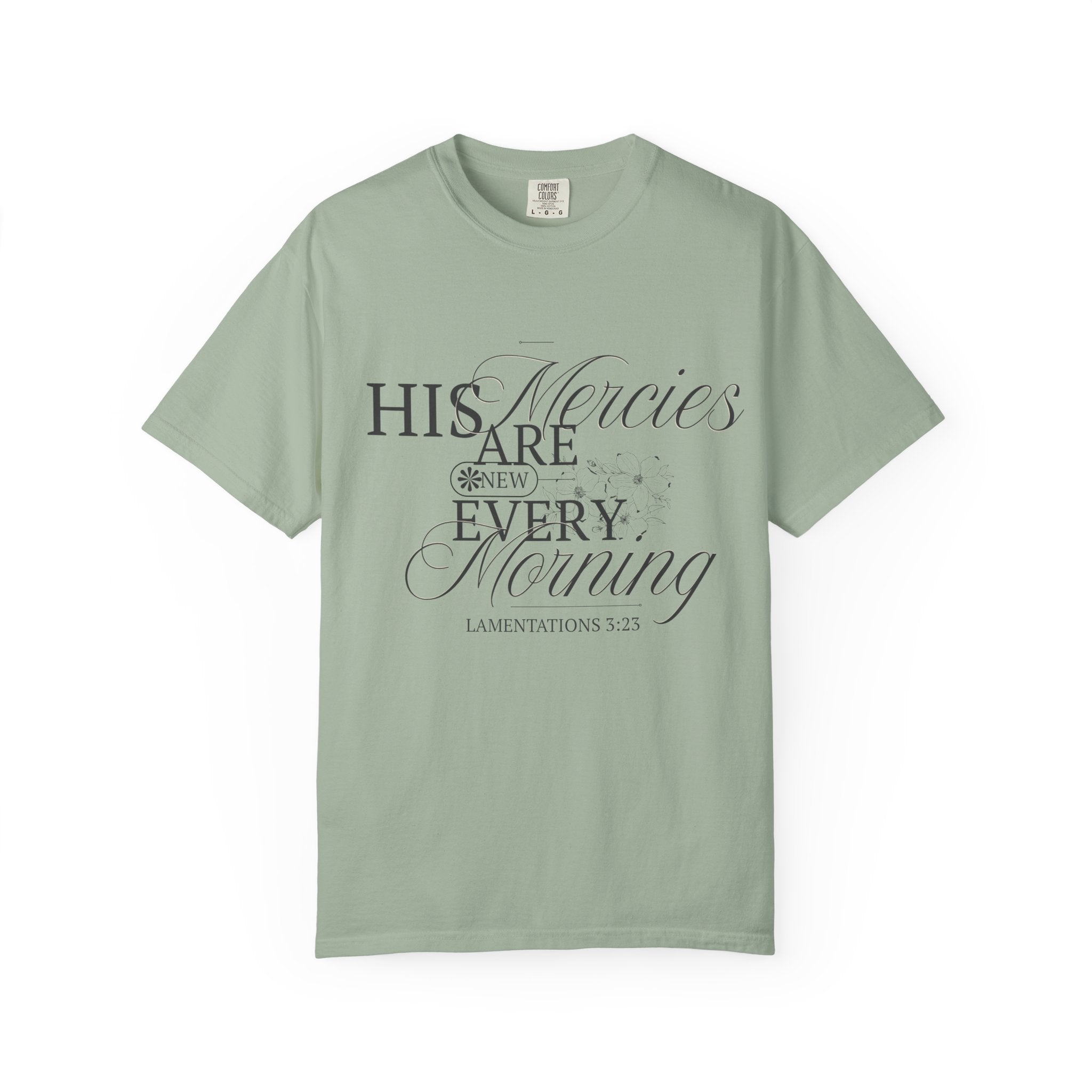 Faith-Inspired Garment-Dyed T-Shirt - His Mercies Are New Every Morning, Christian Apparel, Inspirational Gift, Unisex Tee, Bible [...]