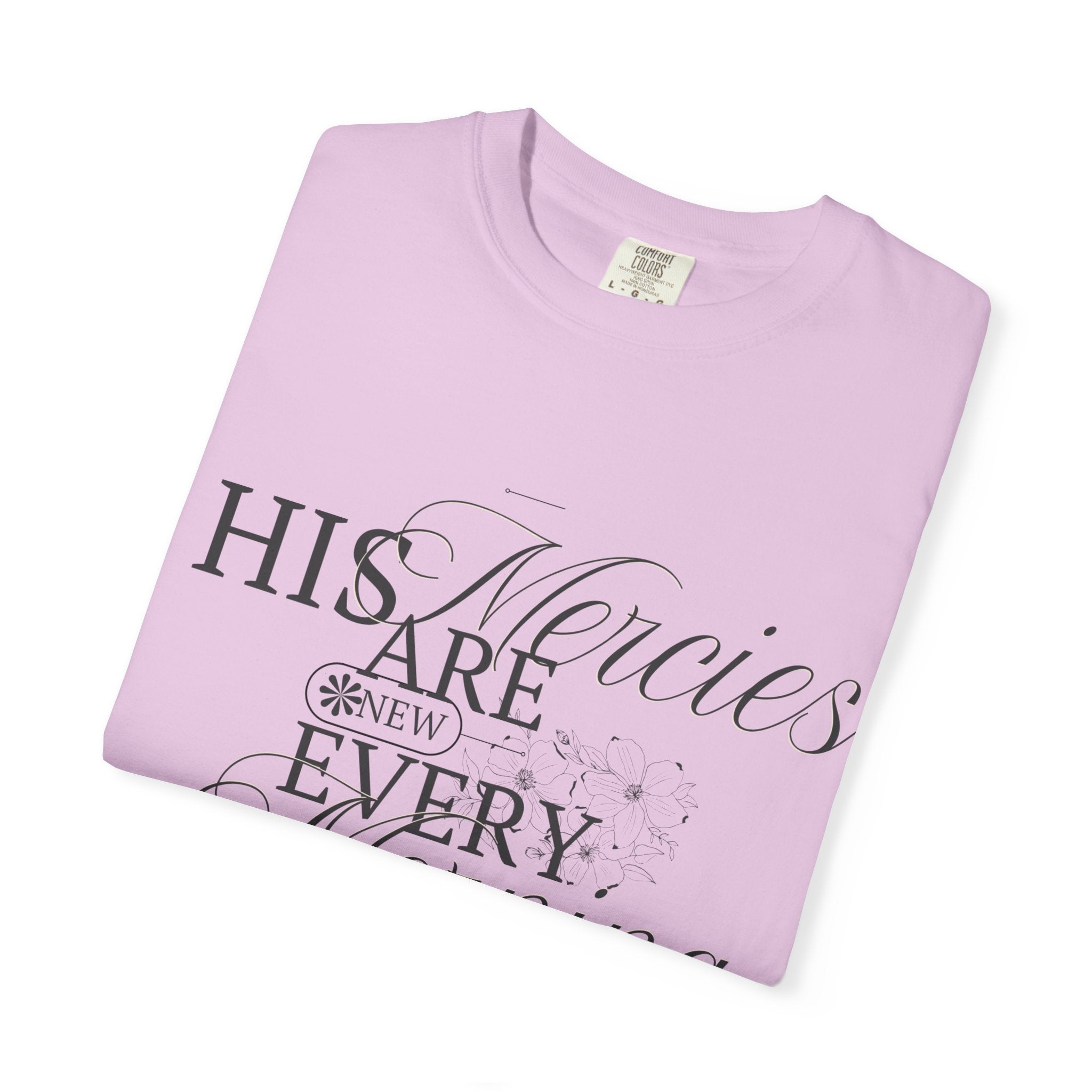 Faith-Inspired Garment-Dyed T-Shirt - His Mercies Are New Every Morning, Christian Apparel, Inspirational Gift, Unisex Tee, Bible [...]
