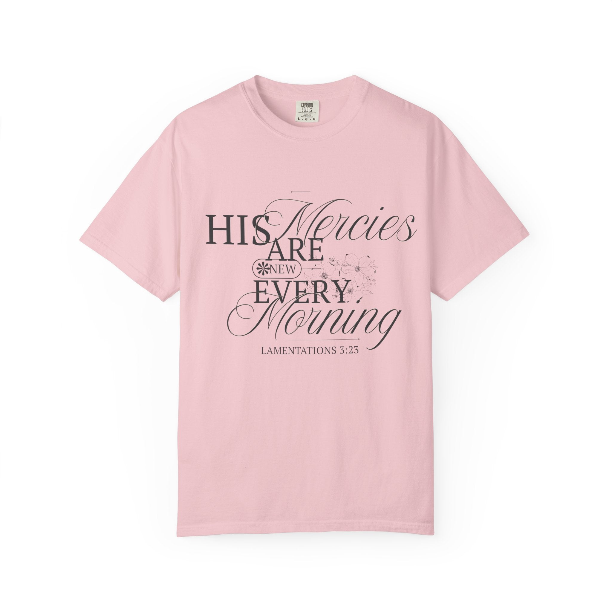Faith-Inspired Garment-Dyed T-Shirt - His Mercies Are New Every Morning, Christian Apparel, Inspirational Gift, Unisex Tee, Bible [...]