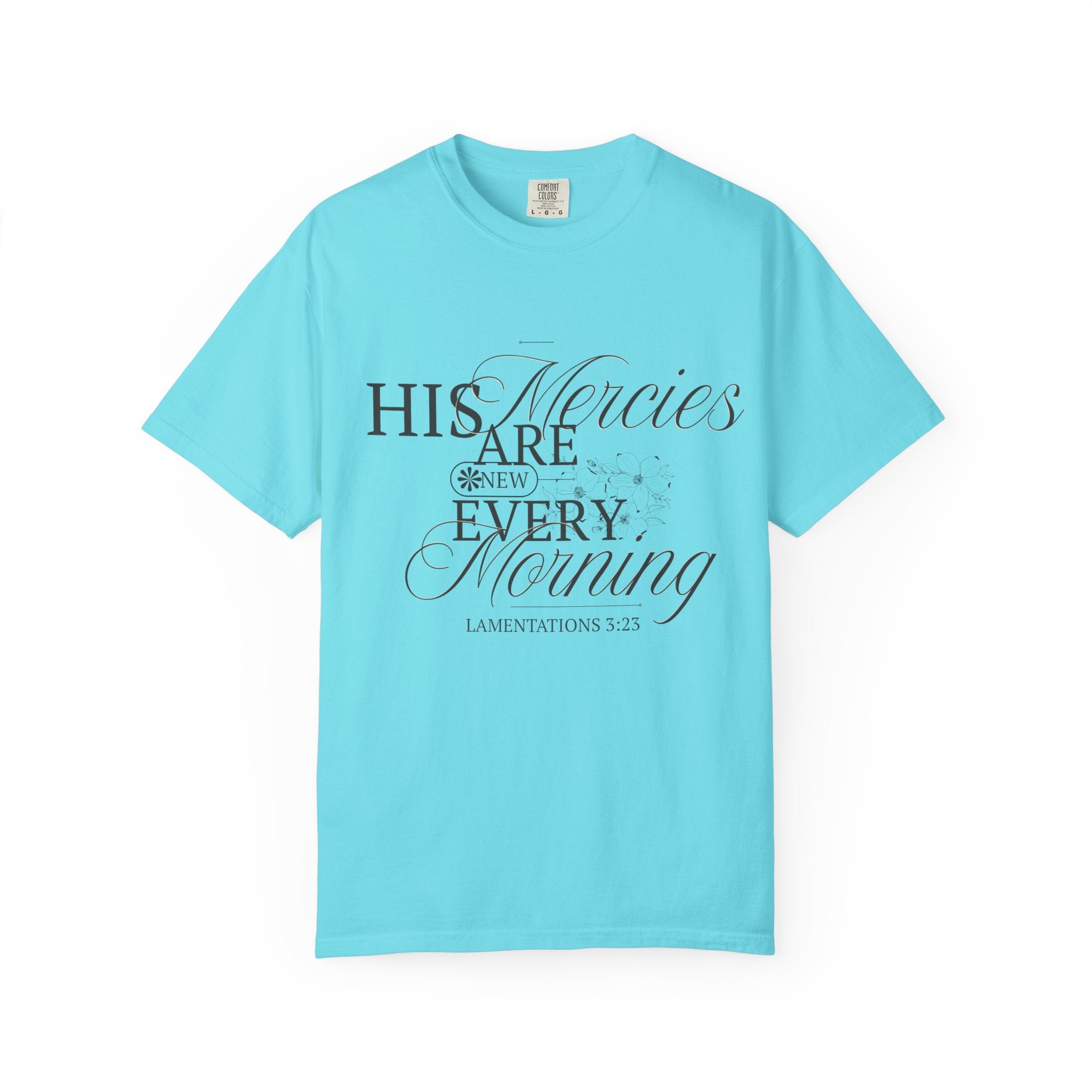 Faith-Inspired Garment-Dyed T-Shirt - His Mercies Are New Every Morning, Christian Apparel, Inspirational Gift, Unisex Tee, Bible [...]