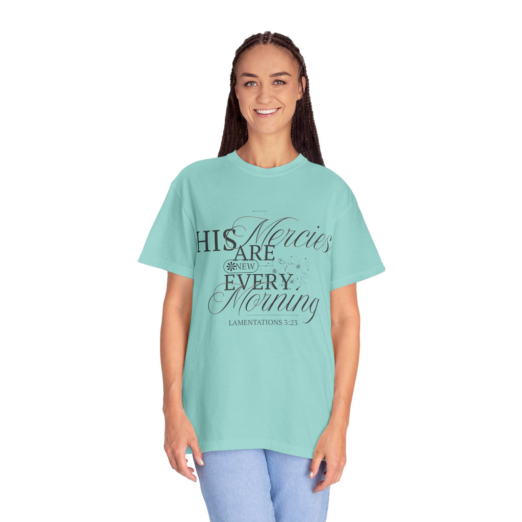 Faith-Inspired Garment-Dyed T-Shirt - His Mercies Are New Every Morning, Christian Apparel, Inspirational Gift, Unisex Tee, Bible [...]