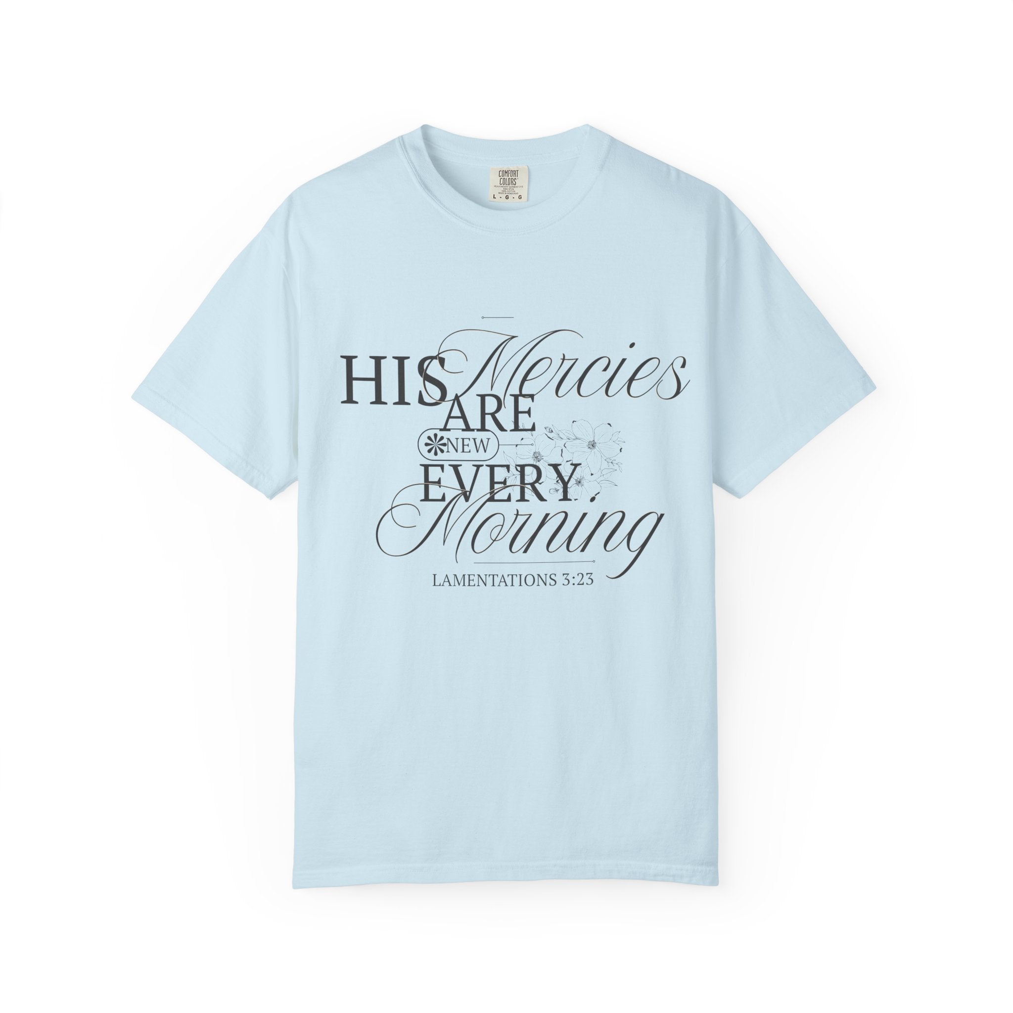 Faith-Inspired Garment-Dyed T-Shirt - His Mercies Are New Every Morning, Christian Apparel, Inspirational Gift, Unisex Tee, Bible [...]